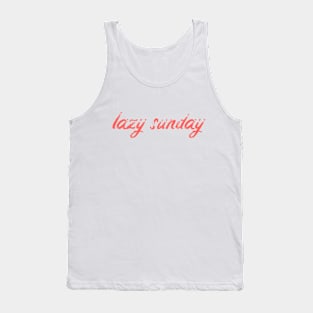 LAZY SUNDAY Tank Top